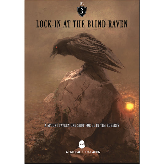 Critical Kit: Lock-In At The Blind Raven - 5E DND One-Shot