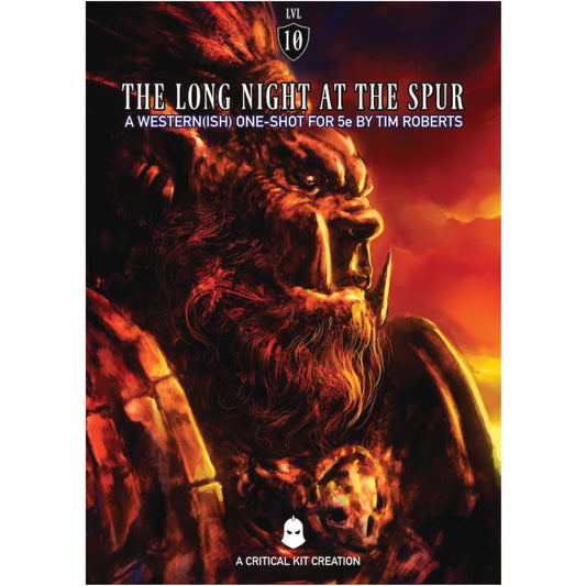 Critical Kit: The Long Night at The Spur - a western(ish) siege one-shot adventure for 5e