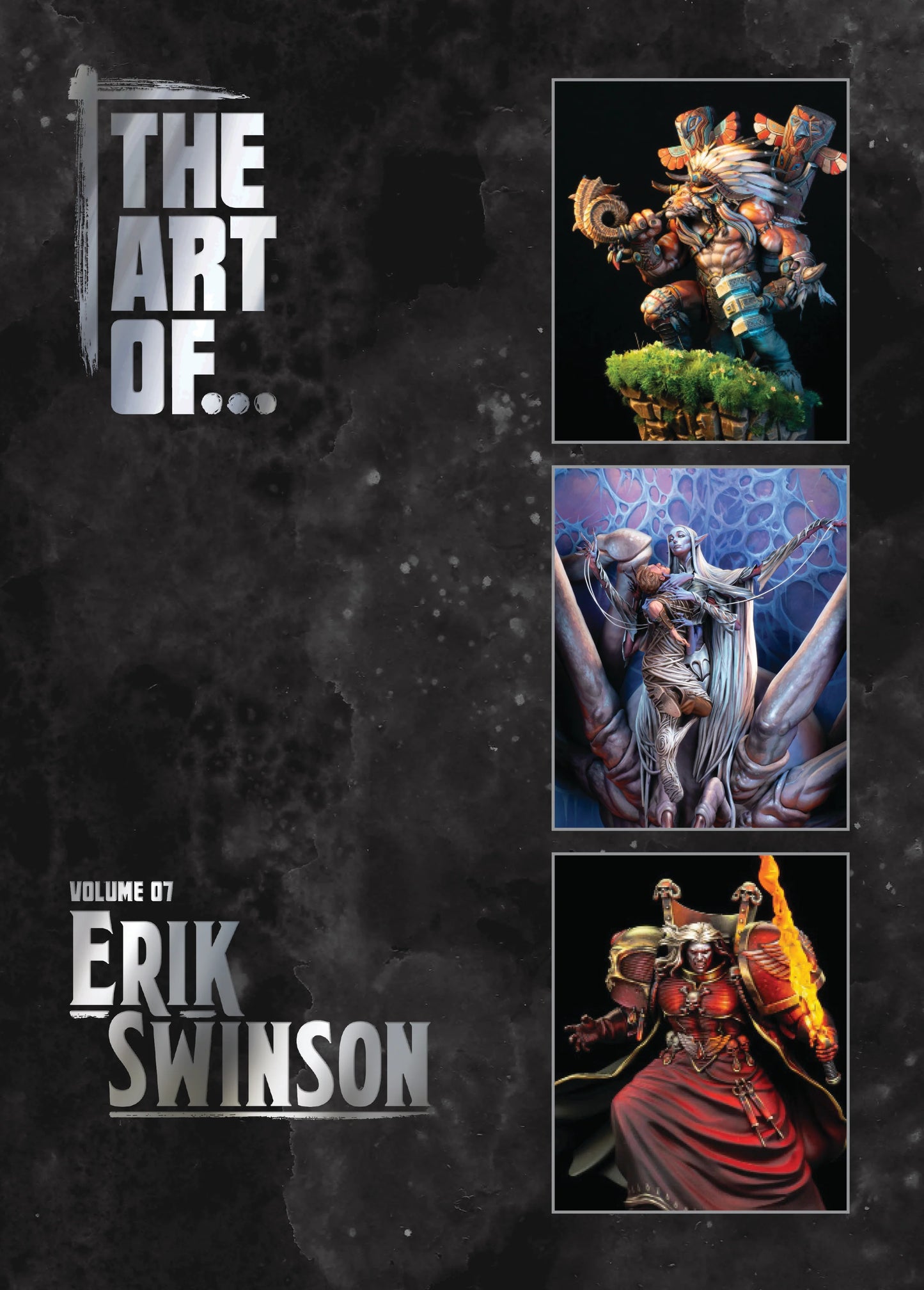 The Art of... Volume 7 - The Art of Erik Swinson