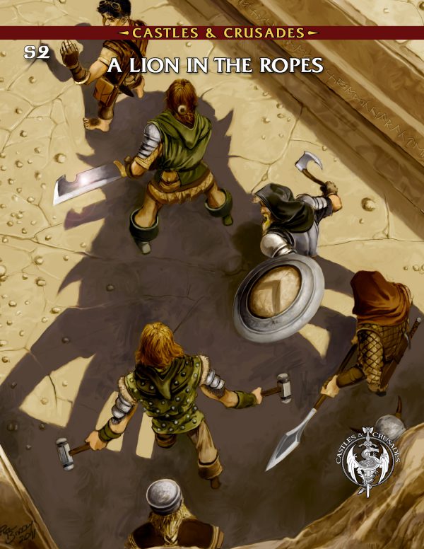 Castles & Crusades RPG: S2 A Lion in the Ropes
