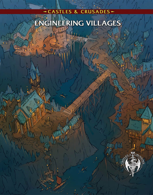 Castles & Crusades RPG: Engineering Villages
