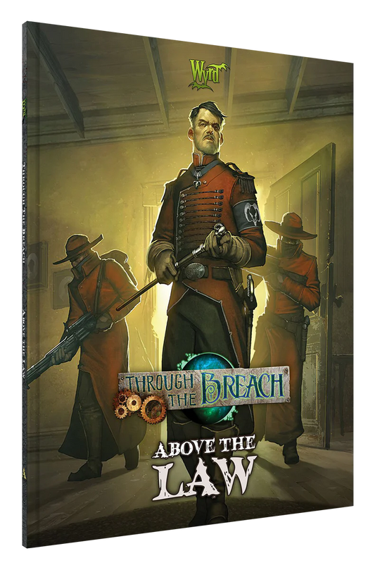 Through The Breach: Above the Law