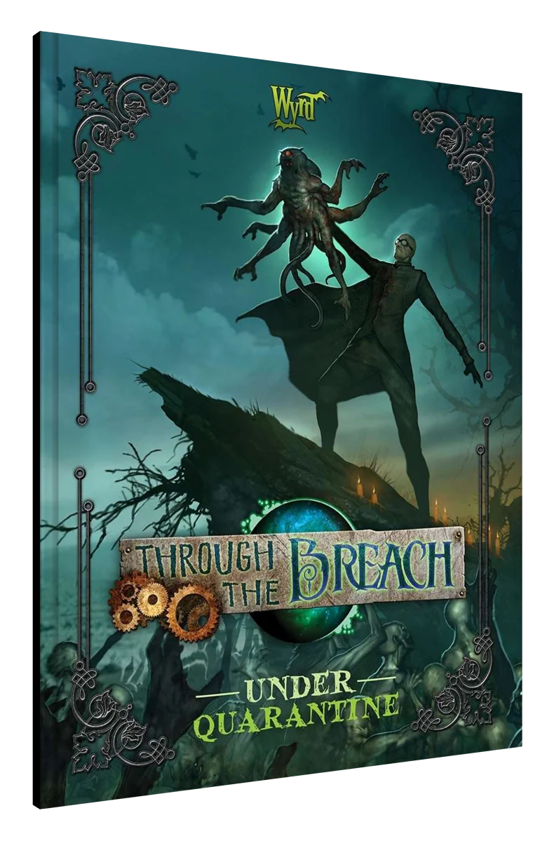 Through The Breach: Under Quarantine