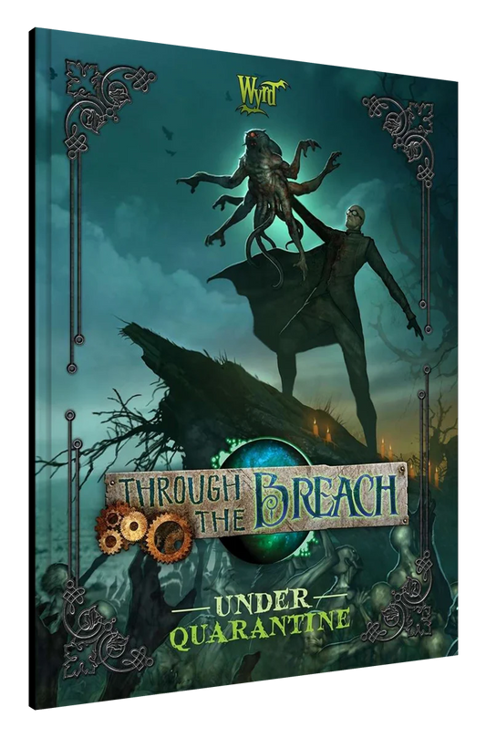 Through The Breach: Under Quarantine