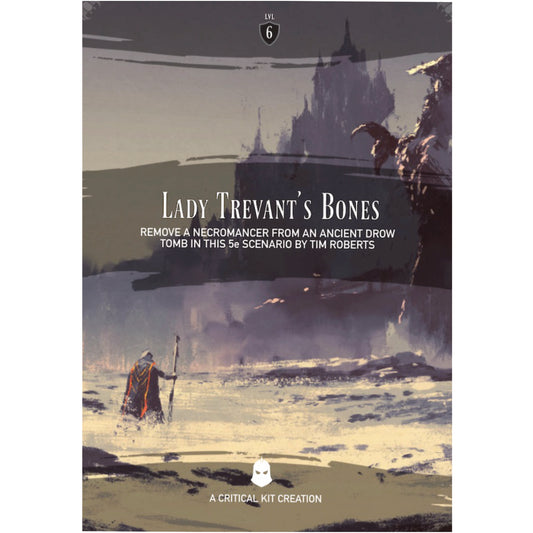 Critical Kit: Lady Trevant's Bones: 5e One-Shot