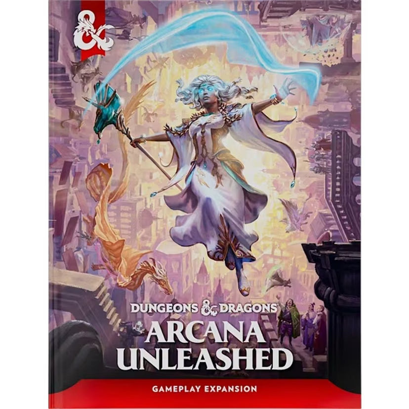 D&D - Arcana Unleashed