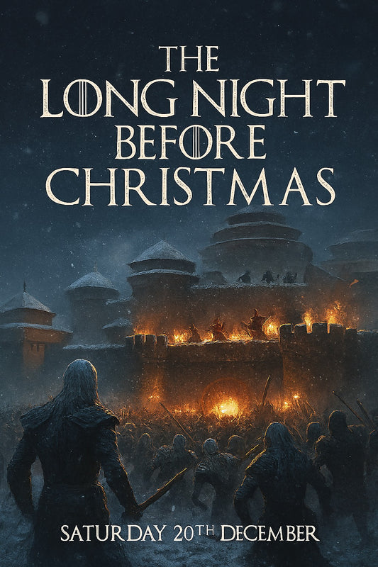 20.12.25 A Song Of Ice and Fire: The Long Night Before Christmas