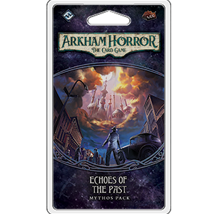 Echoes of the Past - Arkham Horror