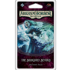 The Boundary Beyond - Arkham Horror