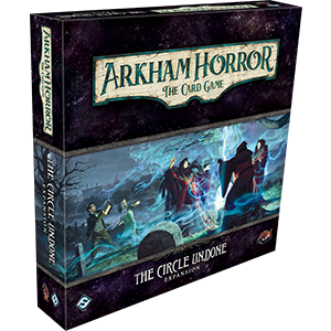 The Circle Undone- Arkham Horror