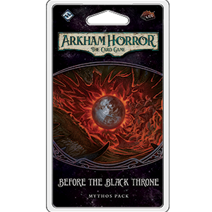 Before the Black Throne - Arkham Horror