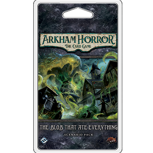 The Blob That Ate Everything - Arkham Horror