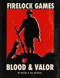 Blood & Valor Rulebook