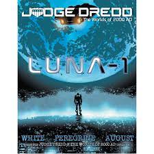 Judge Dredd RPG: Luna-1