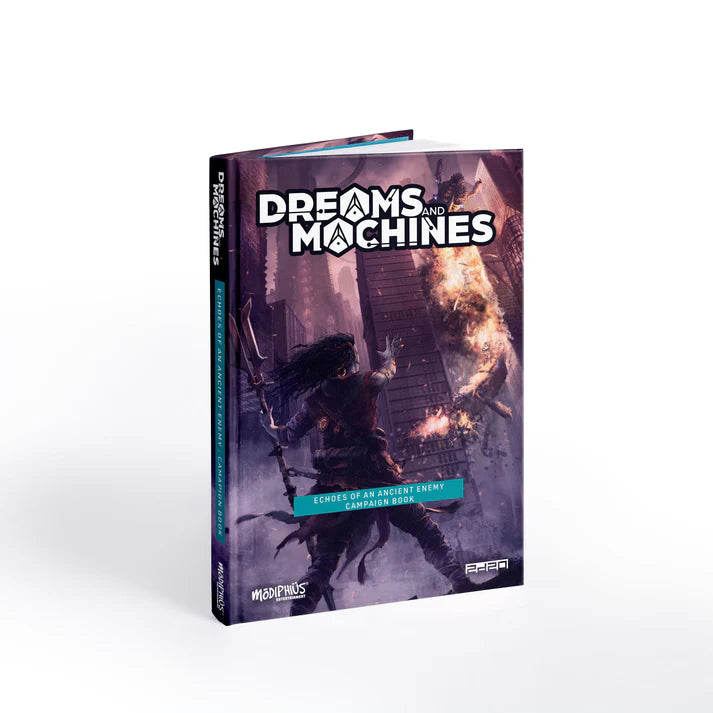 Dreams And Machines: Campaign Book - Echoes Of An Ancient Enemy