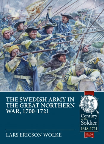 The Swedish Army of the Great Northern War