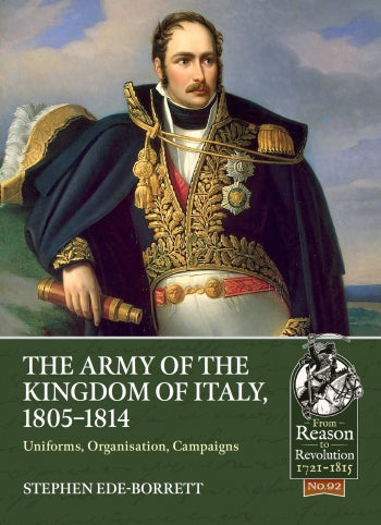 The Army of the Kingdom of Italy 1805-14