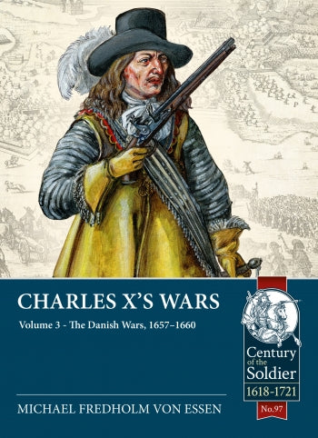Charles X’s Wars Volume 3