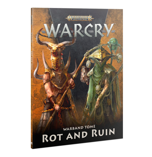 WARCRY: ROT AND RUIN - WARBAND TOME
