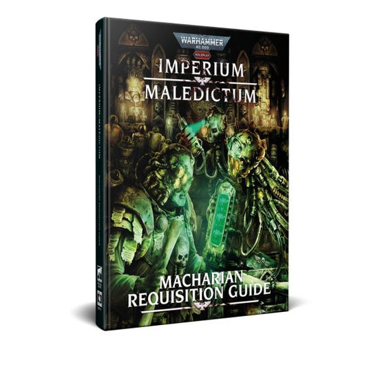 Warhammer 40,000 Roleplay: Imperium Maledictum Macharian Requisition Guide