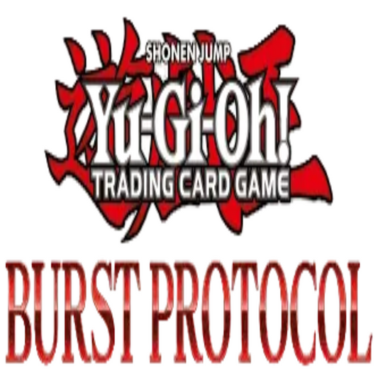 01.02.26 Yu-Gi-Oh! Burst Protocol Premiere Event