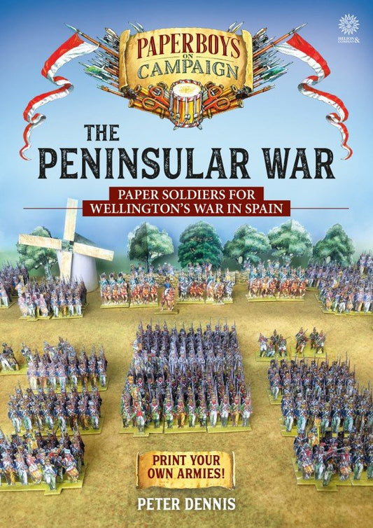 Paper Soldiers - The Peninsular War