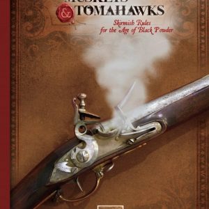 Muskets & Tomahawks Rulebook