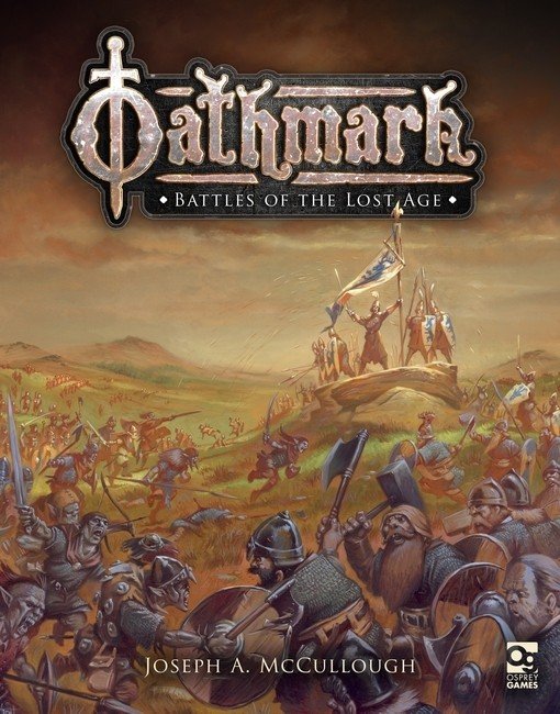Oathmark: Battles in a Lost Age