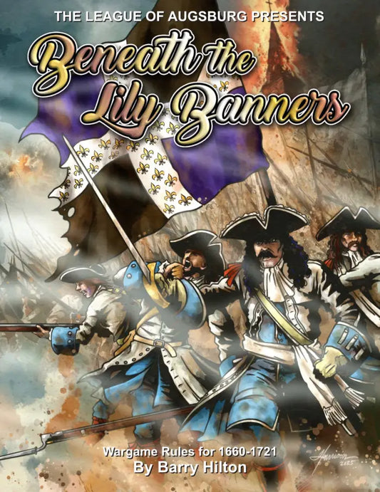 Beneath the Lily Banners 4th Edition