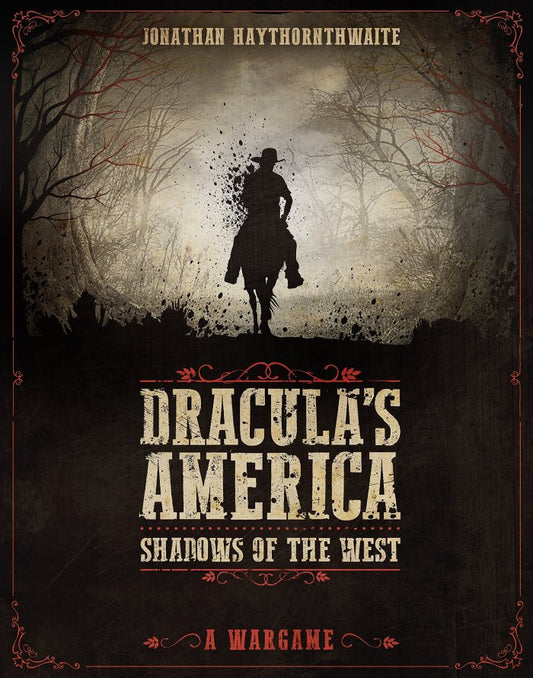 Dracula's America: Shadows of the West