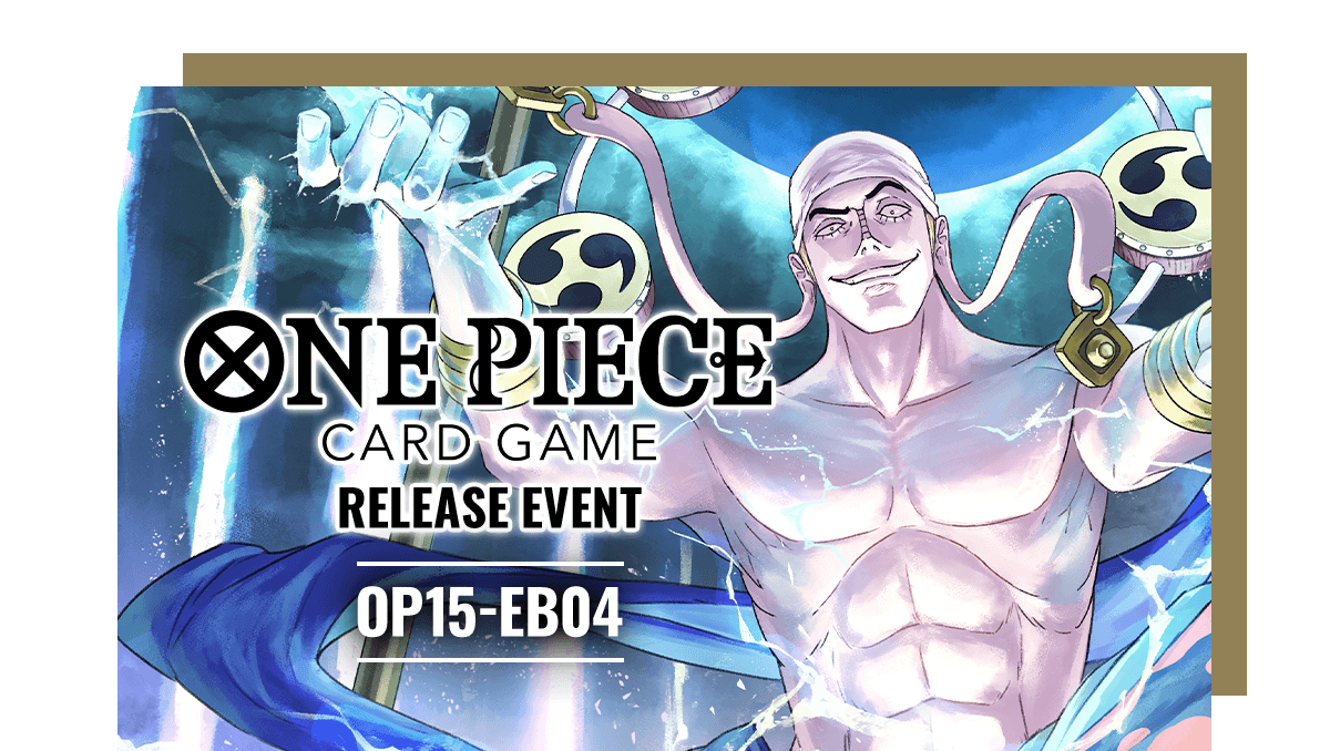 29.03.26 One Piece:  OP15-EB04 Release Event