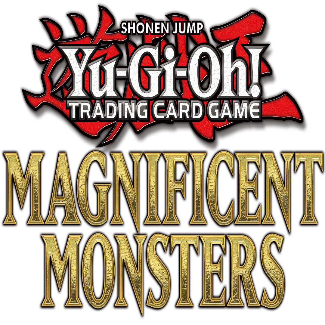 05/09/26 Yu-Gi-Oh! Magnificent Monsters Celebration