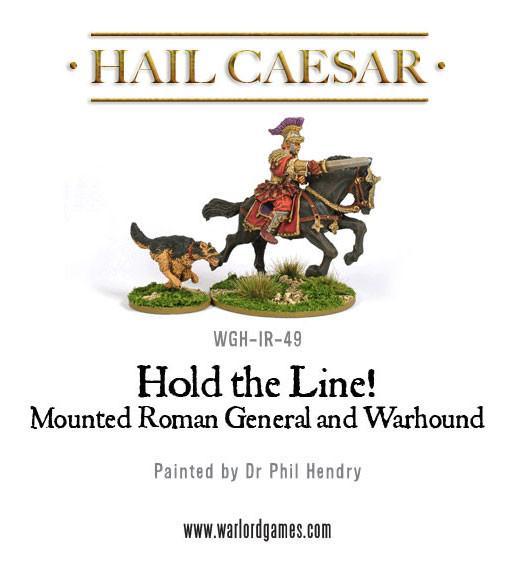 Imperial Roman Mounted General Hold The Line!